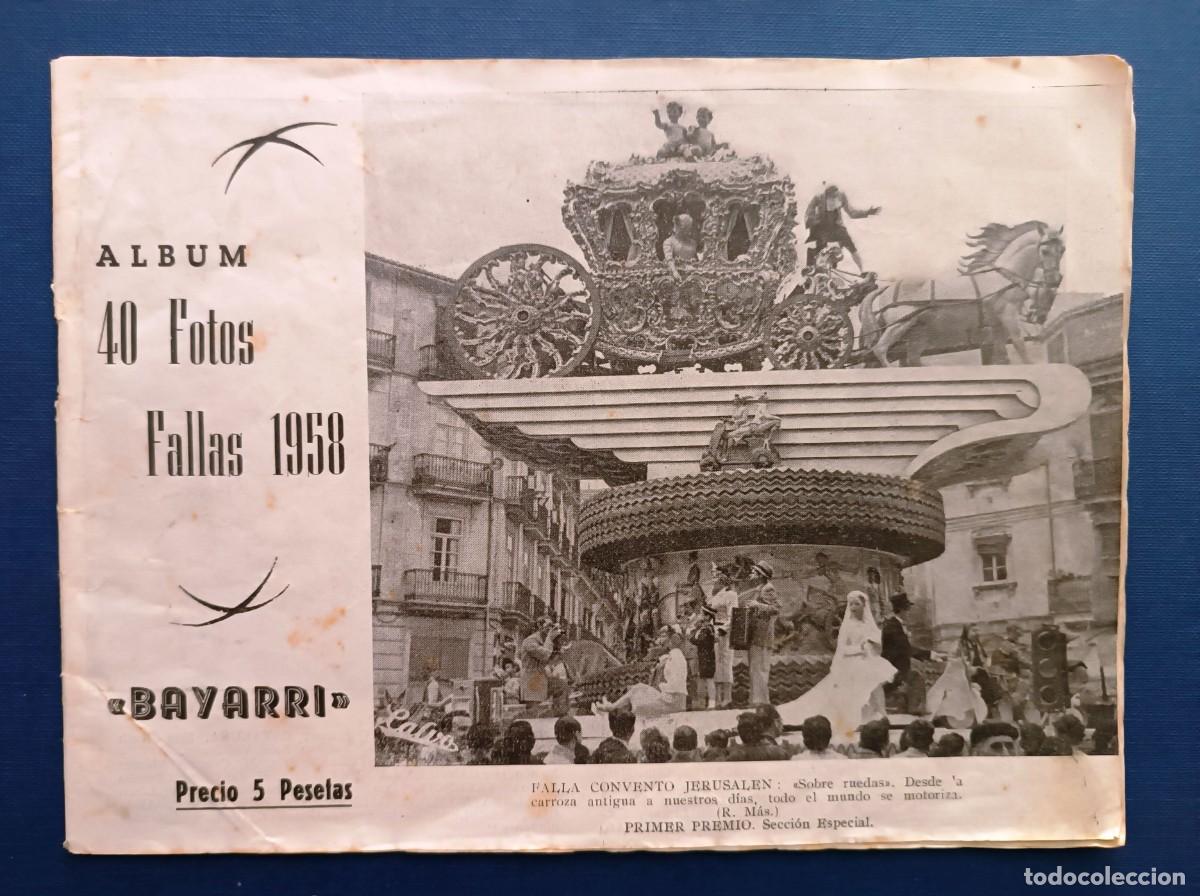 Folletos de turismo: VALENCIA ALBUM 40 FOTOS FALLAS 1958 BAYARRI
