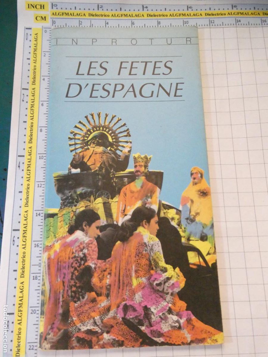 Folletos de turismo: FOLLETO TURISMO LAS FIESTAS DE ESPA&Ntilde;A. A&Ntilde;O 1986. 40 P. FRANC&Eacute;S. 70GR