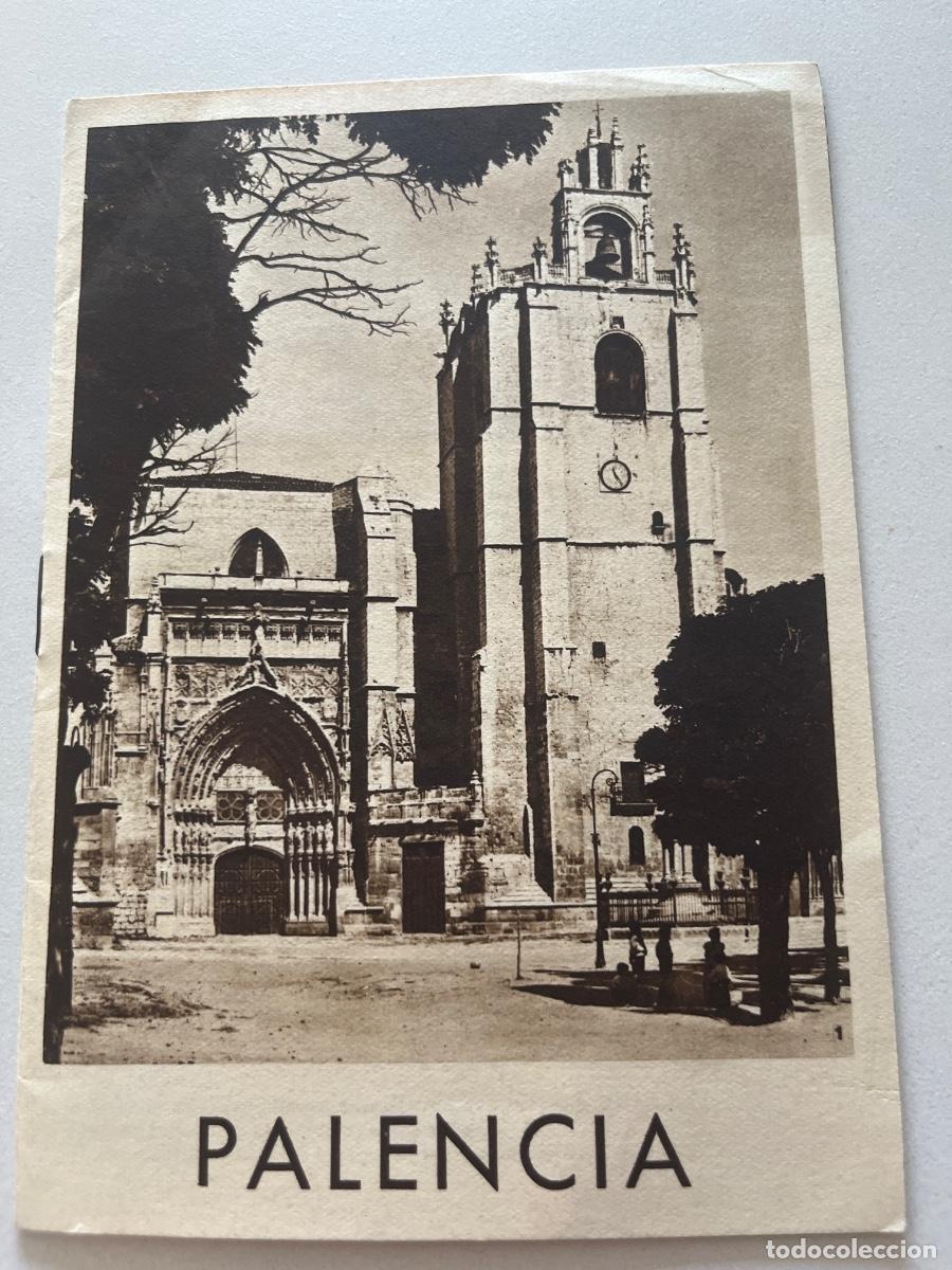 Folletos de turismo: Antiguo programa de turismo de Palencia. A&ntilde;os 60