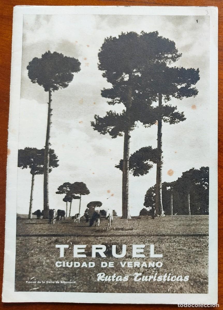 Folletos de turismo: TERUEL CIUDAD DE VERANO, RUTAS TUR&Iacute;STICAS - EDITA JUNTA PROVINCIAL DE TURISMO