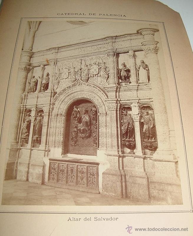 Fotografia antica: ANTIGUA FOTOGRAFIA ALBUMINA DE LA CATEDRAL DE PALENCIA . ALTAR DEL SALVADOR - MIDE 22,5 X 16 CMS. SI