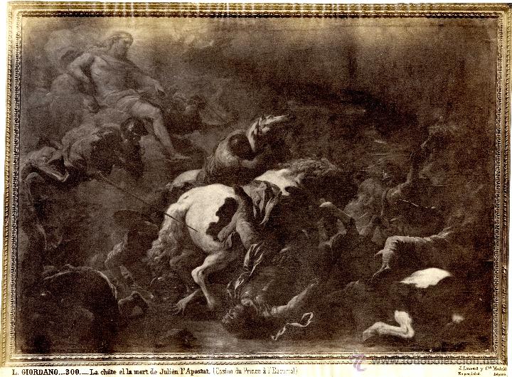 Photographie ancienne: Laurent. 300. L. Giordano. Ca&iacute;da y muerte de Juliano el Ap&oacute;stata. Casino del pr&iacute;ncipe en El Escorial