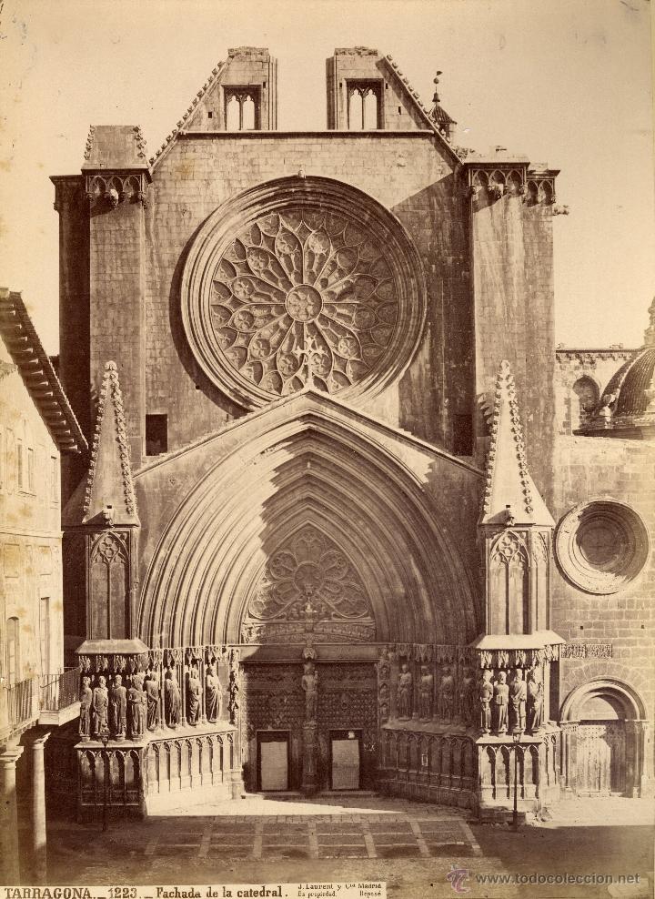 Antique Photography: Laurent Tarragona 1223 Fachada de la Catedral