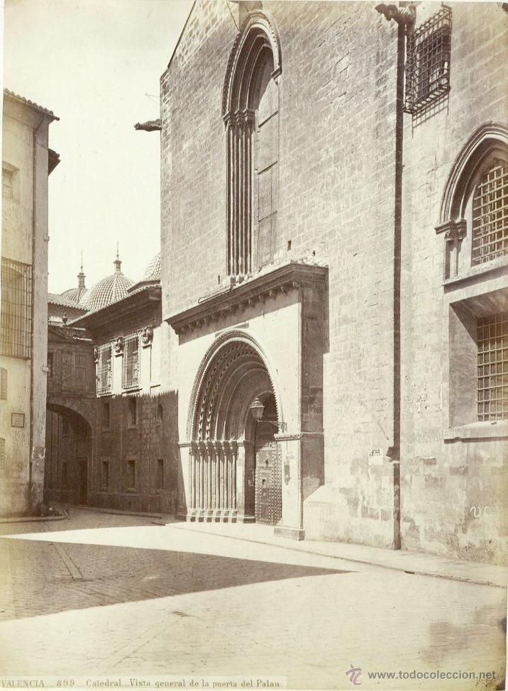 Antique Photography: Laurent Valencia-899 Catedral, vista general de la puerta del Palau