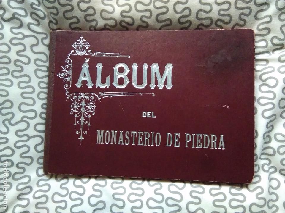 Antique Photography: ALBUM DEL MONASTERIO DE PIEDRA FOTOGRAF&Iacute;AS