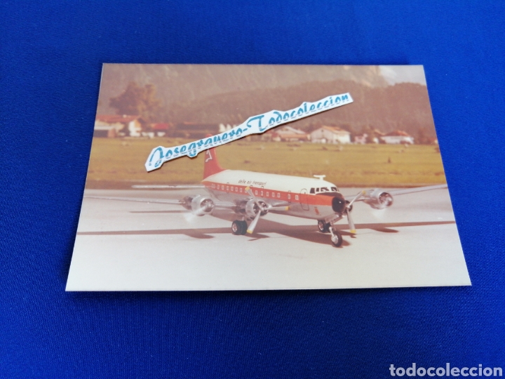 Fotografia antica: AVION DC 6B FOTOGRAFIA