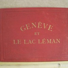 Fotografía antigua: GENEVE ET LE LAC LEMAN-ALBUM CON FOTOGRAFIAS ALBUMINAS-VER FOTOS-(K-7498). Lote 366813006