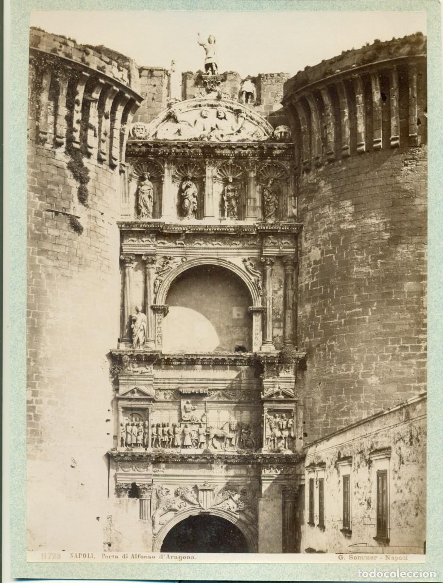 Fotograf&iacute;a antigua: NAPOLES. ARAGON. PUERTA DE ALFONSO V EL MAGN&Aacute;NIMO. G. SOMMER. HACIA 1880. GRAN TAMA&Ntilde;O