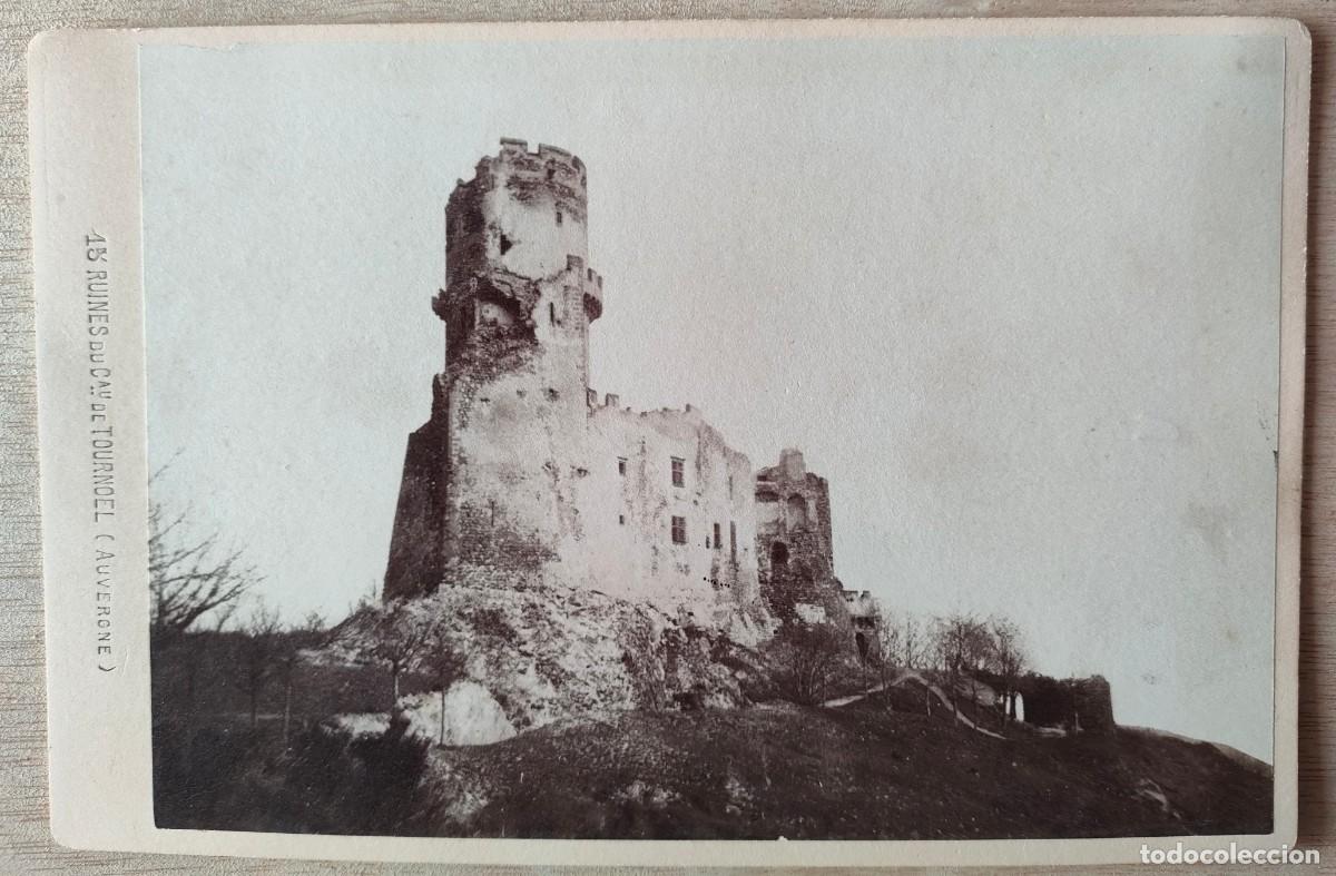Antique Photography: FRANCIA RUINES DU CAU. DE TOURNOEL AUVERNE TAMA&Ntilde;O 10.5 X 16 CM.