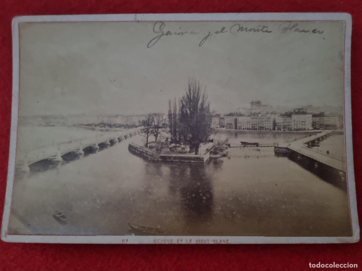 Antique Photography: FOTOGRAFIA ALBUMINA SUIZA GENOVA GENEVE Y EL MONT BLANC 10,50 X 16,50 CM ORIGINAL FRC 14