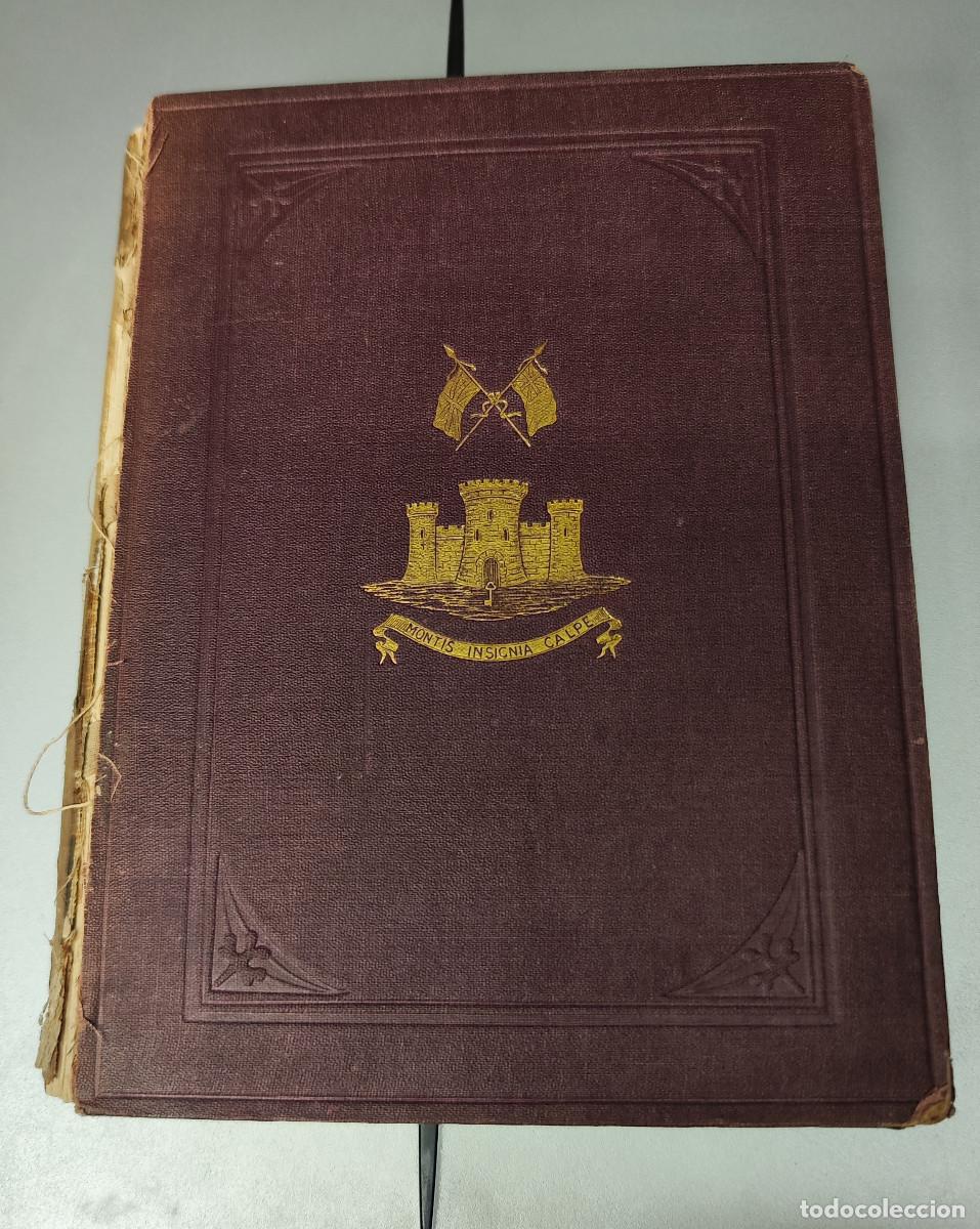 Antique Photography: HISTORY OF GIBRALTAR AND ITS SIEGES, CON 4 FOTOGRAF&Iacute;AS EN ALB&Uacute;MINA POR J.H. MANN