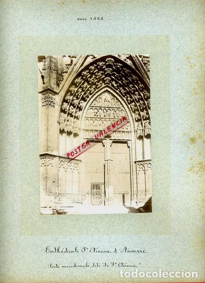 Fotografia antica: FOTOGRAFIA ALBUMINA FRANCIA CATEDRAL SANT ETIENNE D'AUXERRE 1888 ORIGINAL ALF3