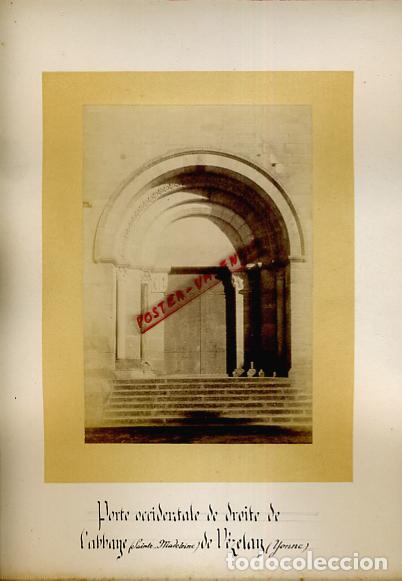 Fotografia antica: FOTO FOTOGRAFIA ALBUMINA FRANCIA PORTE OCCIDENTALE L'ABBAYE MADELEINE DE VEZELAY ORIGINAL ALF39