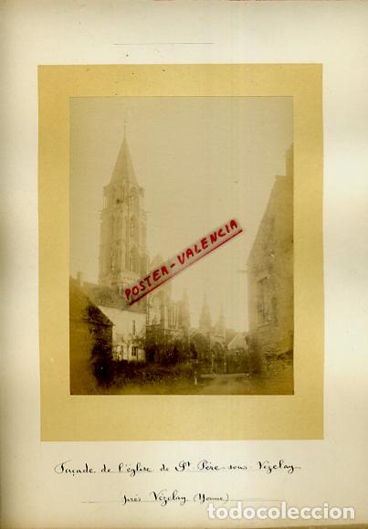 Fotografia antiga: FOTO FOTOGRAFIA ALBUMINA FRANCIA EGLISE DE ST PERE SOUS VEZELAY ORIGINAL ALF63