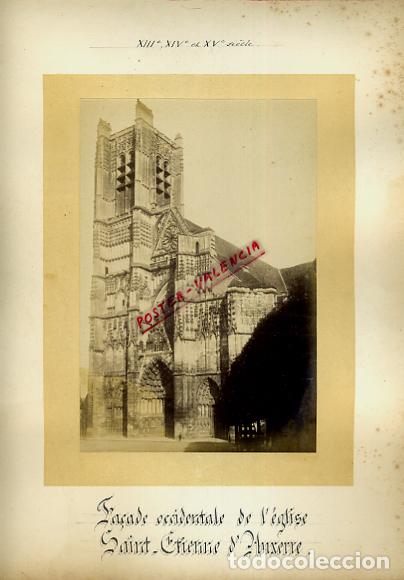 Fotografia antiga: FOTO FOTOGRAFIA ALBUMINA FRANCIA FACADE EGLISE SAINT ETIENNE D'AUXERRE ORIGINAL ALF65