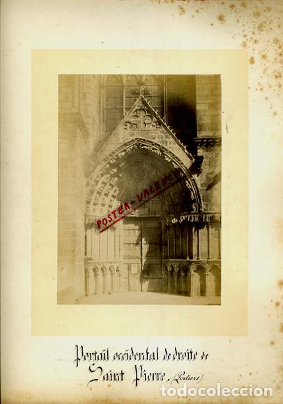 Fotografia antica: FOTO FOTOGRAFIA ALBUMINA FRANCIA PORTAIL DE SAINT PIERRE POITIERS ORIGINAL ALF107