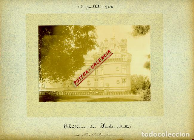 Fotografia antica: FOTO FOTOGRAFIA ALBUMINA FRANCIA CASTILLO CHATEAU DU LUDE SARTHE 1900 ORIGINAL ALF119