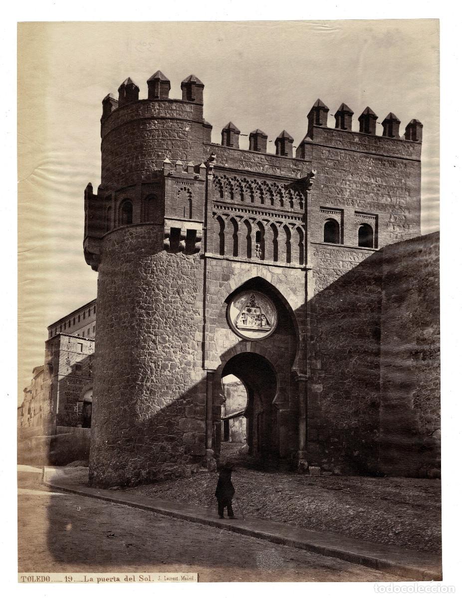 Antique Photography: TOLEDO 19. LA PUERTA DEL SOL. J. LAURENT. MADRID. 33,5X25,4. APROX.
