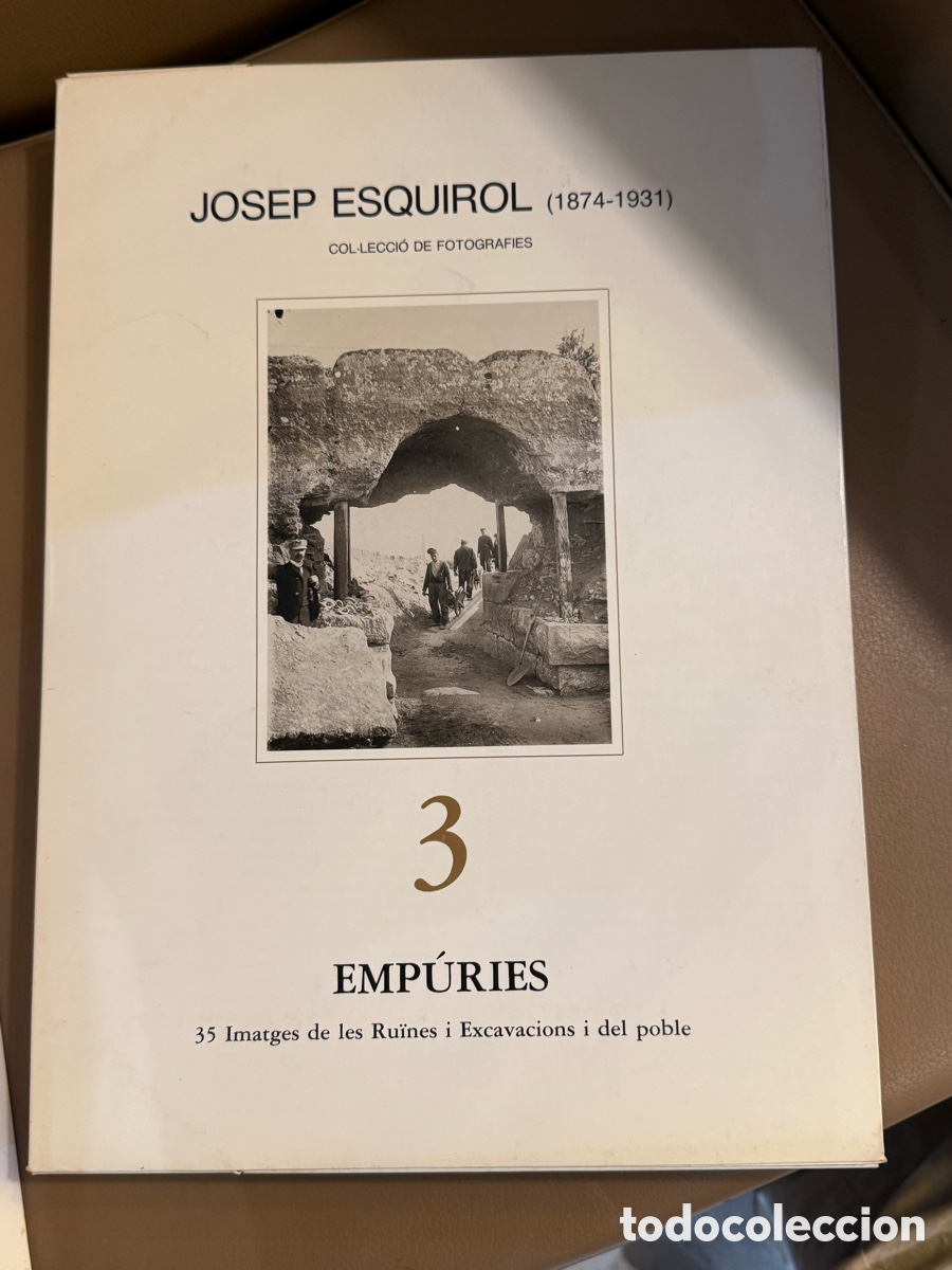 Photographie ancienne: Josep Esquirol (1874-1931) - Col&middot;lecci&oacute; de Fotografies de L'Escala (Obra Completa, 4 Tomos
