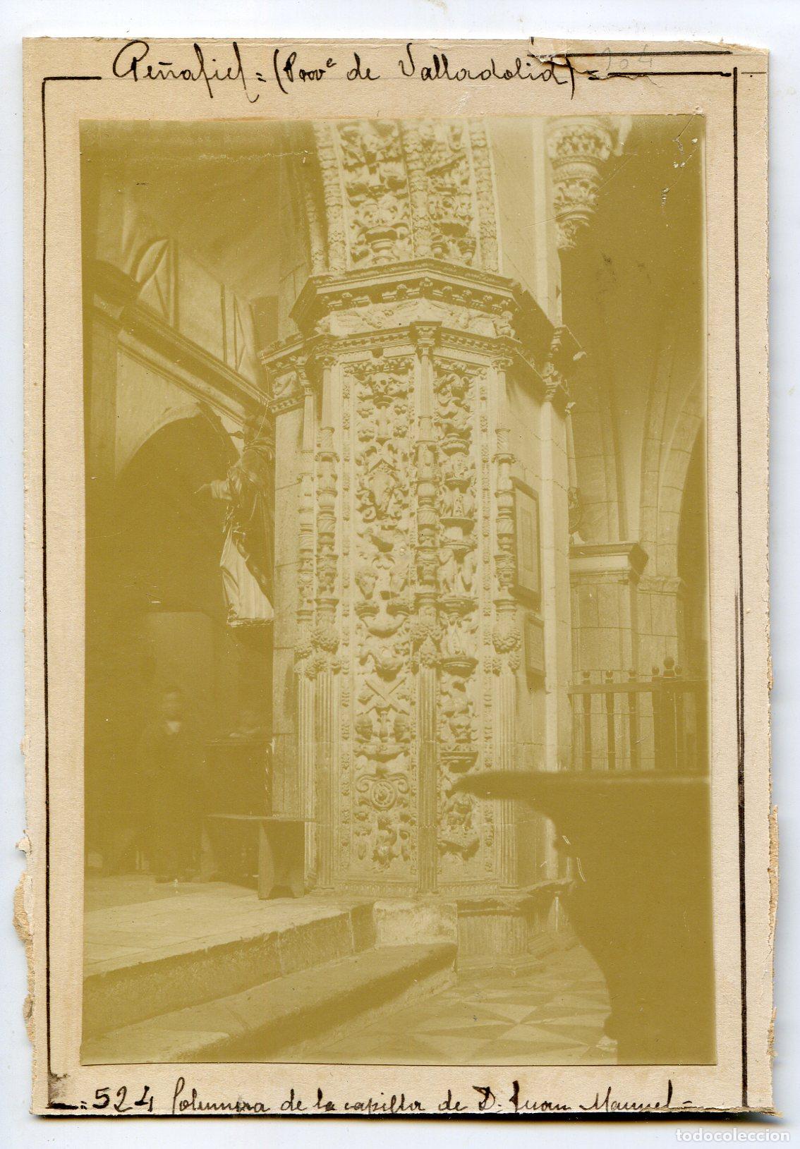 Fotograf&iacute;a antigua: Pe&ntilde;afiel, Valladolid. Columna de la capilla de Don Juan Manuel. Circa 1906