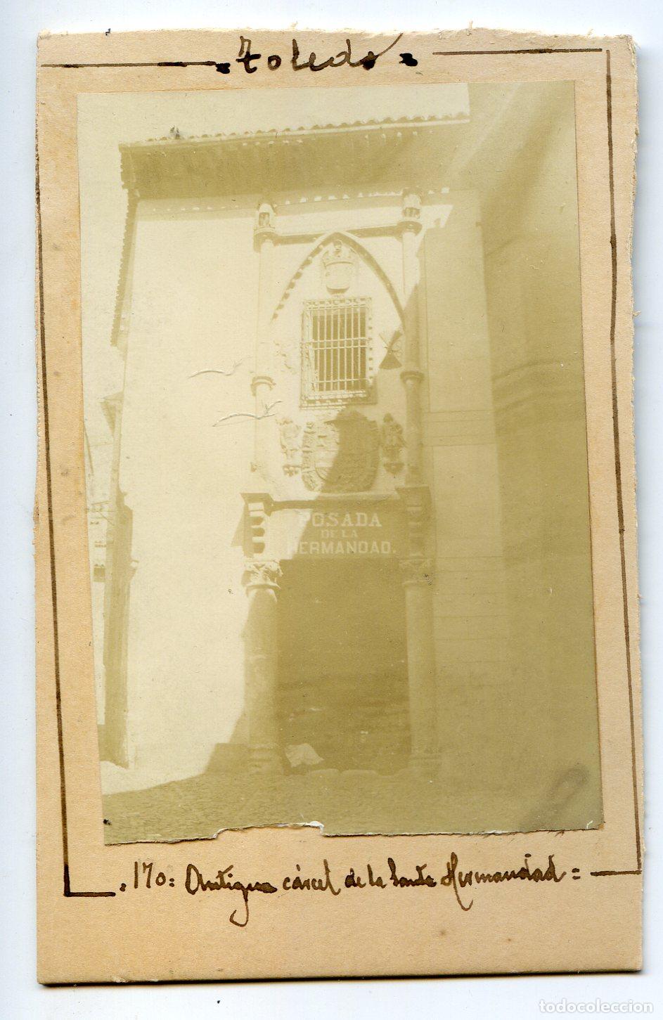 Fotografia antica: Toledo. Antigua c&aacute;rcel de la Santa Hermandad. Circa 1906