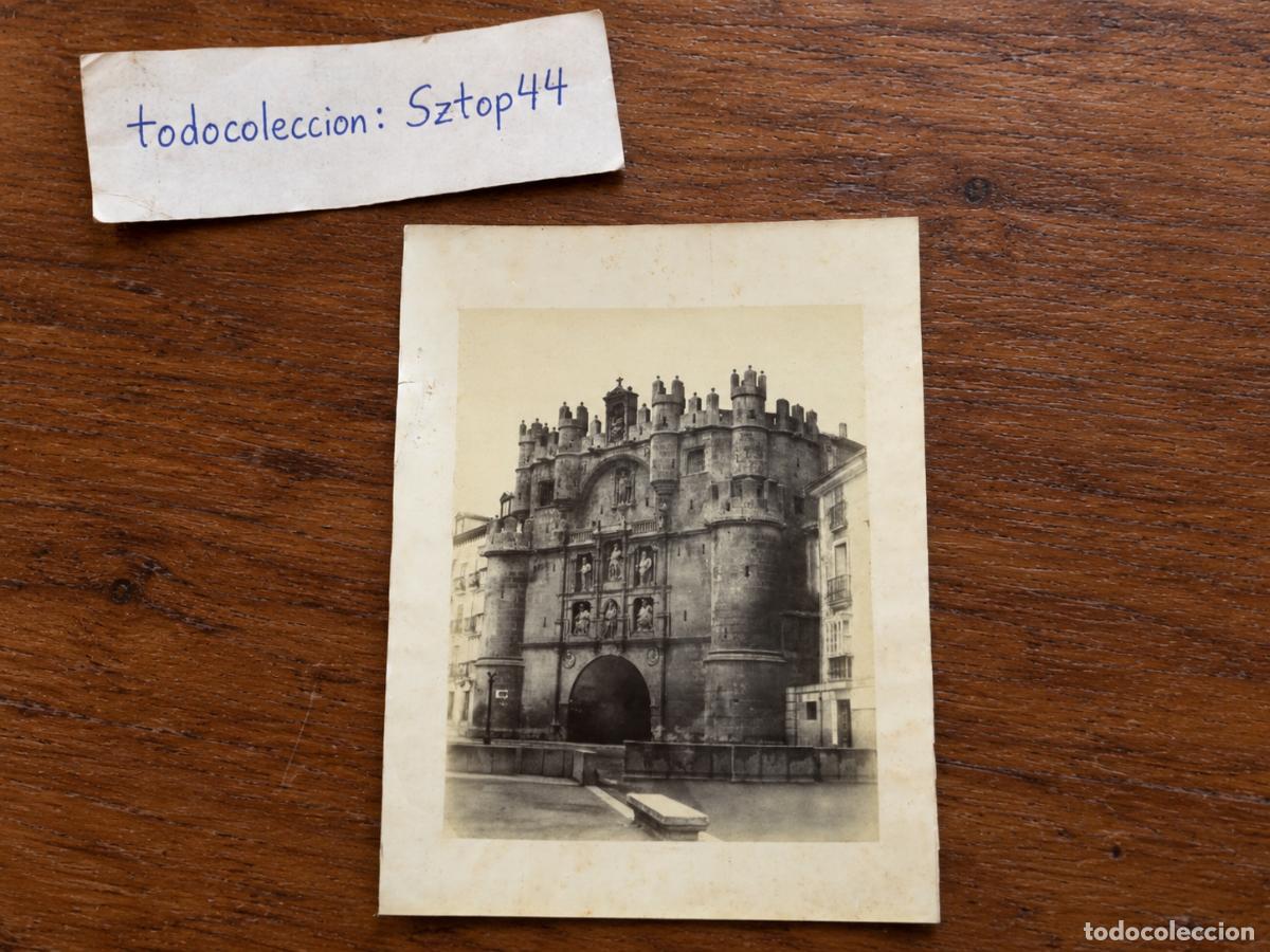 Fotograf&iacute;a antigua: Antigua Fotograf&iacute;a Alb&uacute;mina Burgos - El Arco de Santa Mar&iacute;a - J. Laurent / Clifford