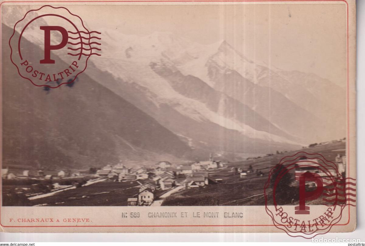 Fotograf&iacute;a antigua: CHAMONIX ET LE MONT BLANC 74 Haute Savoie FRANCE 16.5*11CM MAISON DES TROIS ROIS F CHARNAUX GENEVE L
