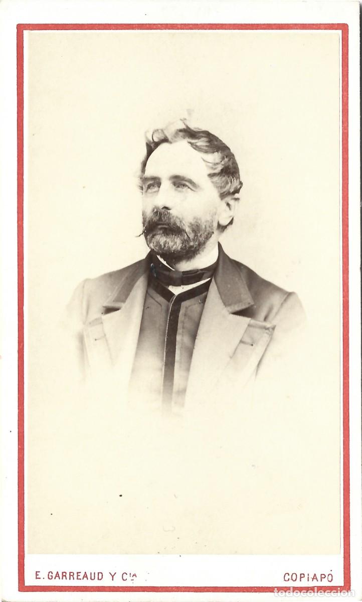 Fotograf&iacute;a antigua: 1867-72 CDV carte de visite retrato caballero E. GARREAUD Y CIA Copiapo y Santiago Chile LEER DESCRI