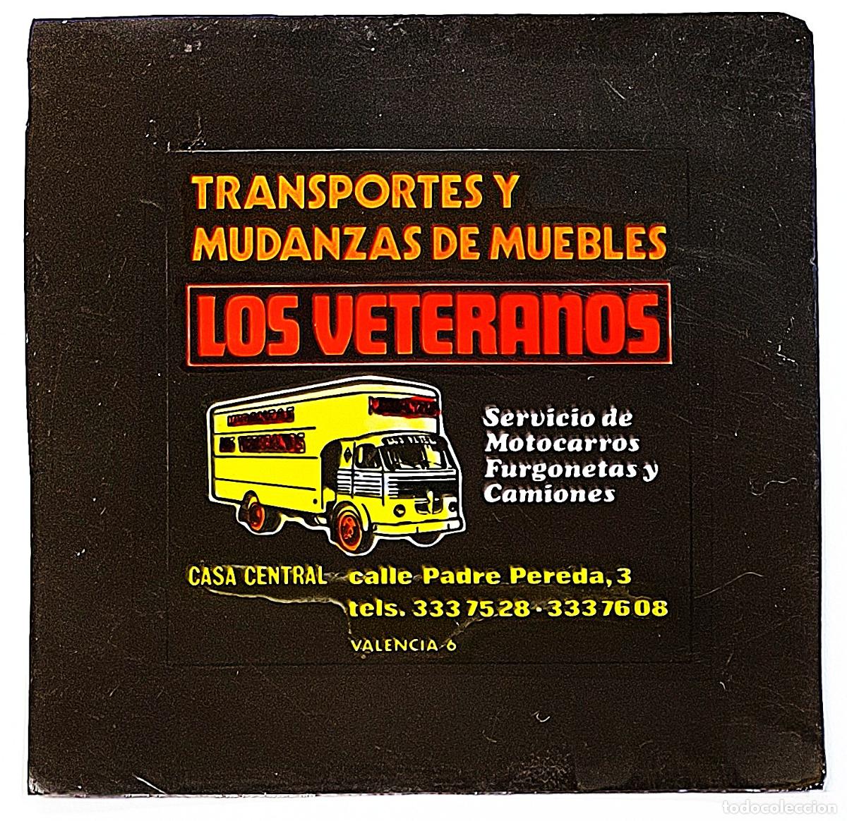 Fotografia antiga: RW DIAPOSITIVA PUBLICIDAD LOS VETERANOS TRANSPORTES Y MUDANZAS AUTOMOVIL VALENCIA A&Ntilde;OS 60 70 D1
