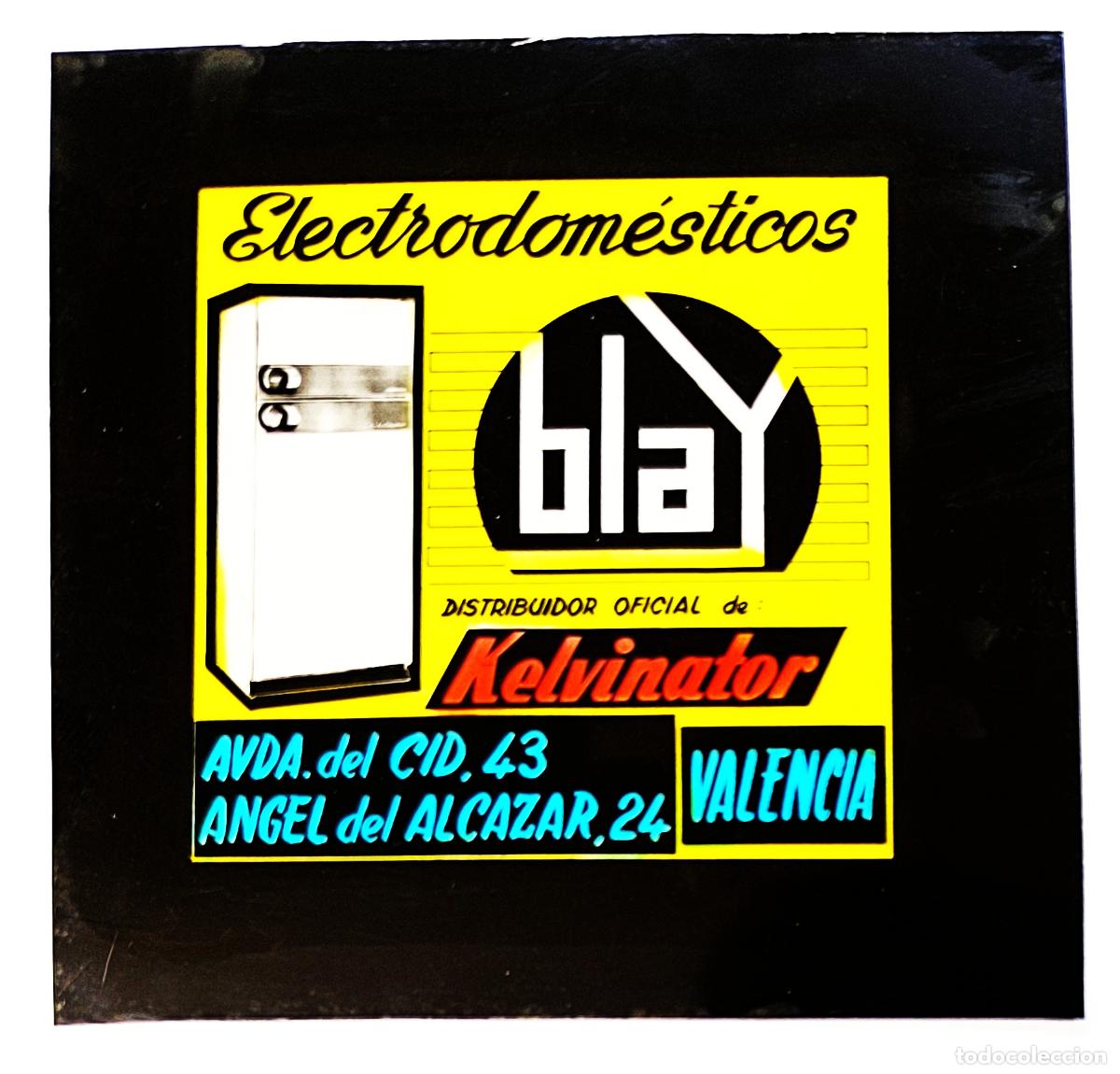 Fotograf&iacute;a antigua: RW DIAPOSITIVA PUBLICIDAD BLAY ELECTRODOMESTICOS KELVINATOR VALENCIA A&Ntilde;OS 60 70 D36