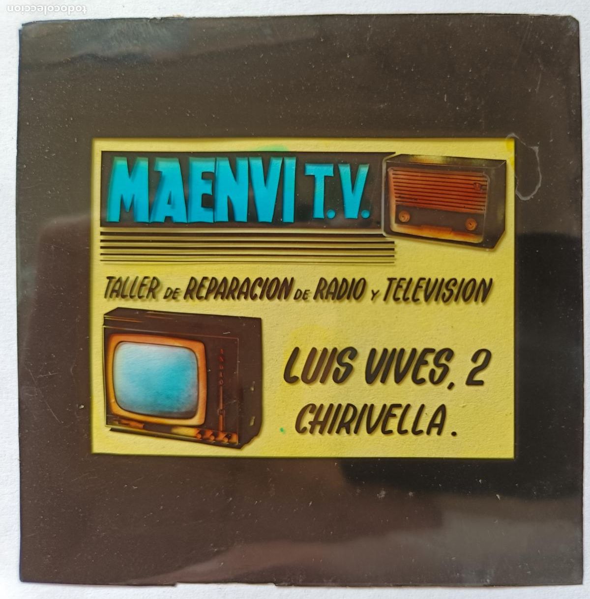 Fotograf&iacute;a antigua: DIAPOSITIVA CINE PUBLICIDAD MAENVI T.V. TALLER REPARACION RADIO Y TELEVISION CHIRIVELLA VALENCIA