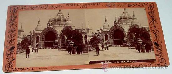 Fotografia antica: ANTIGUA FOTOGRAFIA ESTEREOSCOPICA DE LA EXPOSITION UNIVERSELLE 1900 - PALAIS DE LA METALLURGIE - MID