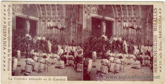 Fotografia antiga: (ES-44)VISTA ESTEREOSCOPICA DE LA CUSTODIA ENTRANDO EN LA CATEDRAL