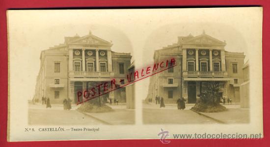 Fotografia antica: FOTOGRAFIA ESTEREOSCOPICA, FOTO, CASTELLON , TEATRO PRINCIPAL , ORIGINAL ,S64