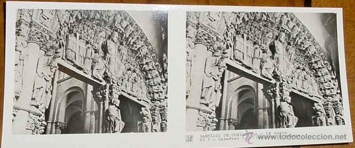 Fotografia antiga: ANTIGUA FOTO ESTEREOSCOPICA DE SANTIAGO DE COMPOSTELA - CATEDRAL - COLECCION NUM. 7 - ED. RELLEV - N
