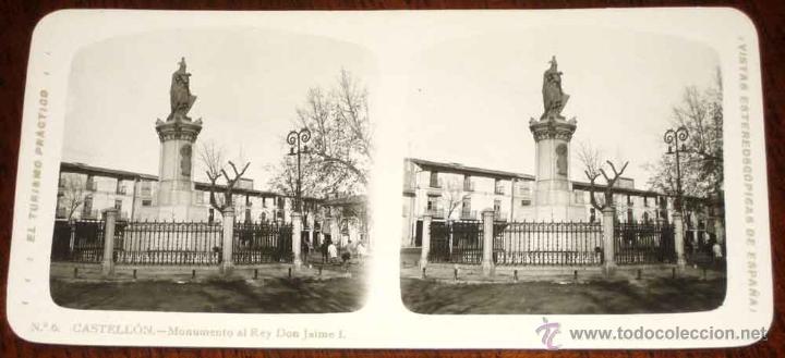 Fotografia antica: ANTIGUA ESTEREOSCOPIA DE CASTELLON - MONUMENTO AL REY DON JAIME I - N. 6 - EL TURISMO PRACTICO - VIS