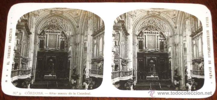Fotografia antica: ANTIGUA ESTEREOSCOPIA DE CORDOBA - ALTAR MAYOR DE LA CATEDRAL - N. 3 - EL TURISMO PRACTICO - VISTAS
