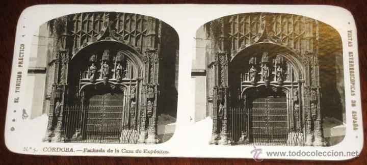Fotografia antica: ANTIGUA ESTEREOSCOPIA DE CORDOBA - FACHADA DE LA CASA DE EXPOSITOS - N. 5 - EL TURISMO PRACTICO - VI