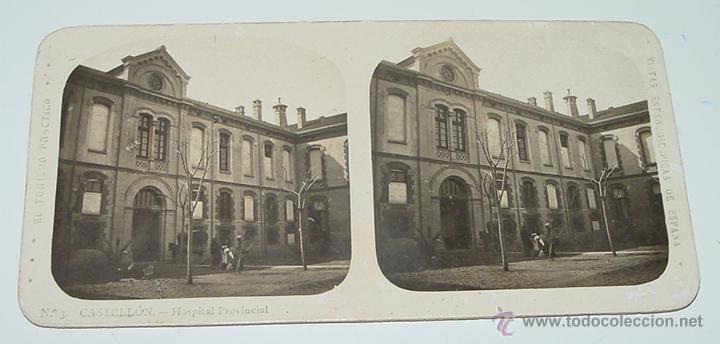 Fotografia antiga: ANTIGUA FOTOGRAFIA ESTEREOSCOPICA DE CASTELLON . N&ordm; 3 EL TURISMO PRACTICO . HOSPITAL PROVINCIAL - CA