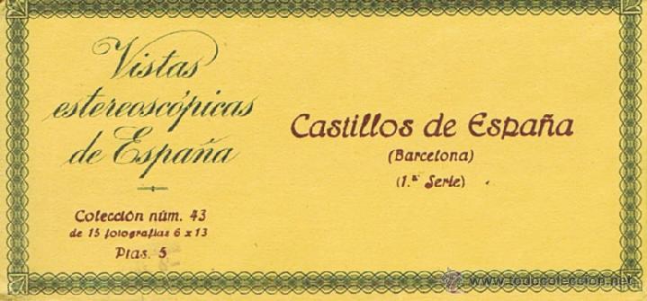 Fotografia antiga: VISTAS ESTEREOSC&Oacute;PICAS DE ESPA&Ntilde;A - CASTILLOS DE ESPA&Ntilde;A (1&ordf; SERIE) - COLECCI&Oacute;N N&ordm; 43 DE 15 FOTOGRAF&Iacute;A