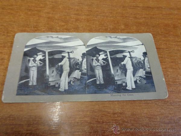 Fotografia antiga: FOTOGRAF&Iacute;A ESTEREOSC&Oacute;PICA. MANNING THE GUNS. PRINCIPIOS S. XX. BARCO DE GUERRA, USANDO LAS ARMAS.