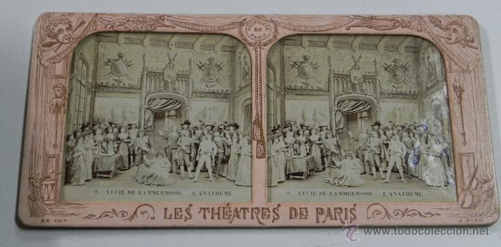 Fotografia antica: FOTOGRAFIA ESTEREOSCOPICA DE LES THEATRES de PARIS, LUCIE DE LAMMERMOOR, L&acute;ANATHEME, ED. BK. PARIS,