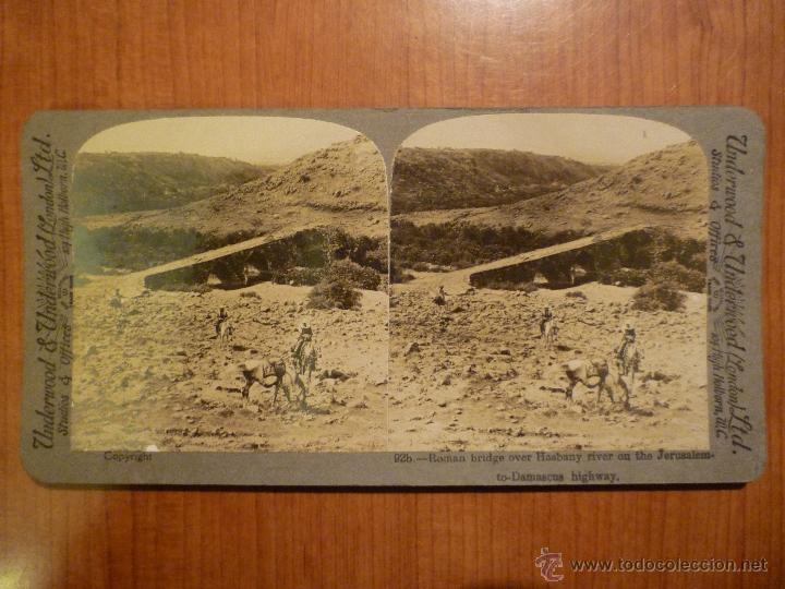 Fotografia antiga: FOTOGRAFIA ESTEREOSCOPICA PUENTE ROMANO EN EL CAMINO DE JERUSALEM A DAMASCO POR UNDERWOOD&UNDERWOOD