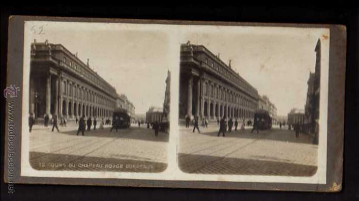 Fotograf&iacute;a antigua: Fotograf&iacute;a estereosc&oacute;pica. Cours du cahapeau rojge Boudeaus.