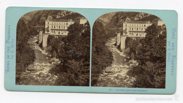Fotograf&iacute;a antigua: Estereosc&oacute;pica. Termas de Eaux-Chaudes. Francia. Views of the Pyrenees by C. Lamy  Vues des Pyren&eacute;e