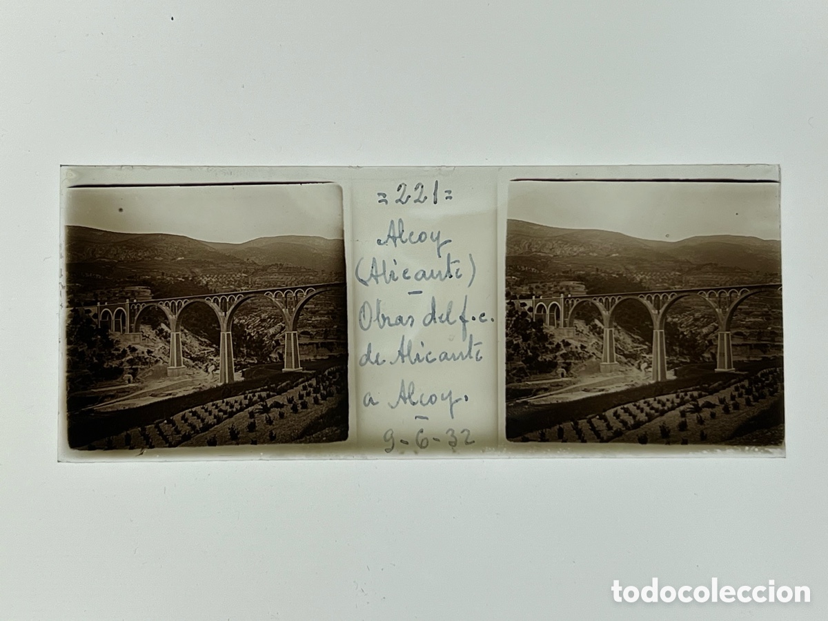 Fotograf&iacute;a antigua: ALCOY Alicante. Estereosc&oacute;pica en cristal. Obras del Ferrocarril Alicante a Alcoy (a.1932) No.221