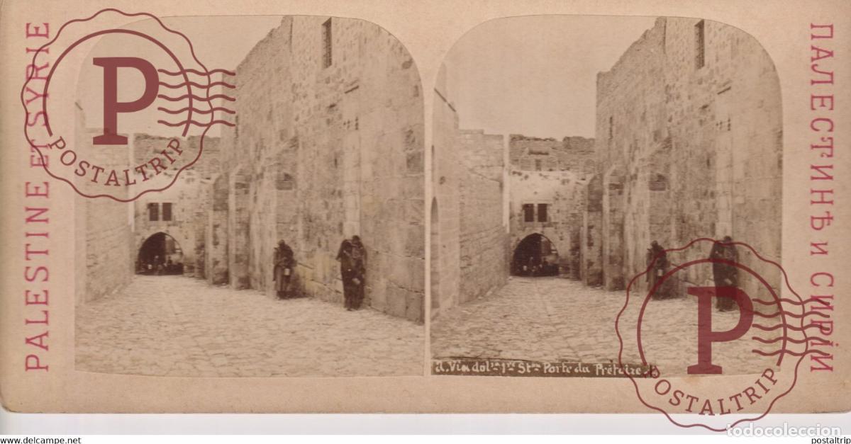 Photographie ancienne: PALESTINE ET SYRIE ST PORTE DU PRETOIRE 18*9CM ESTEREOSCOPICA STEREOSCOPIC