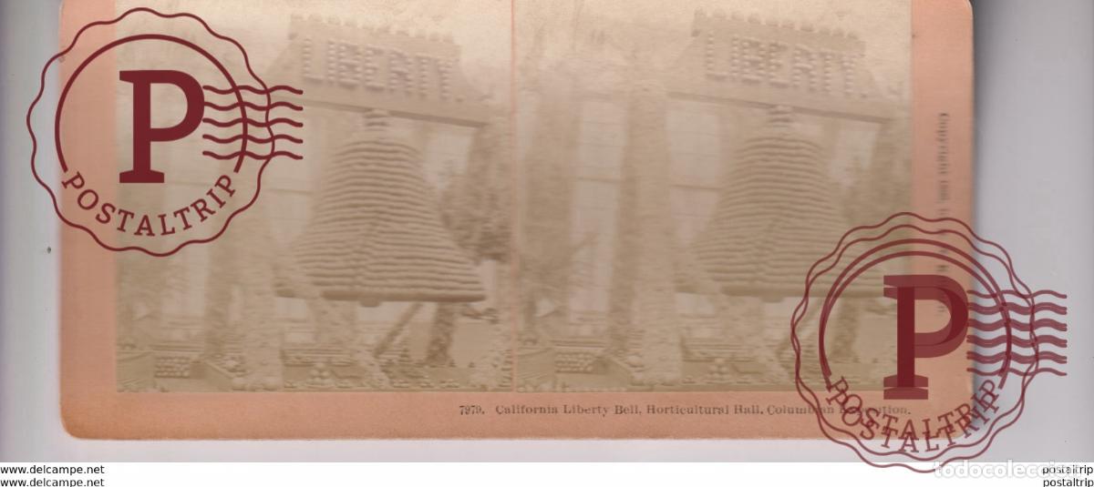 Fotografia antiga: USA CALIFORNIA LIBERTY BELL HORTICULTURAL HALL COLUMBIAN EXPOSITION st&eacute;r&eacute;oscopique st&eacute;r&eacute;oscope cart
