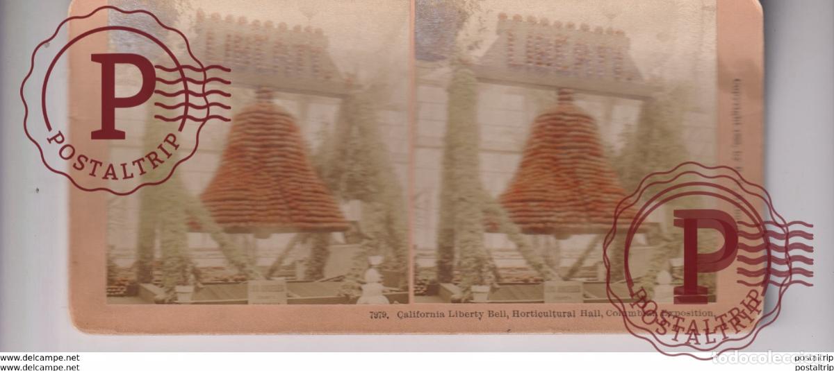 Fotografia antiga: USA CALIFORNIA LIBERTY BELL HORTICULTURAL HALL COLUMBIAN EXPOSITION st&eacute;r&eacute;oscopique st&eacute;r&eacute;oscope cart