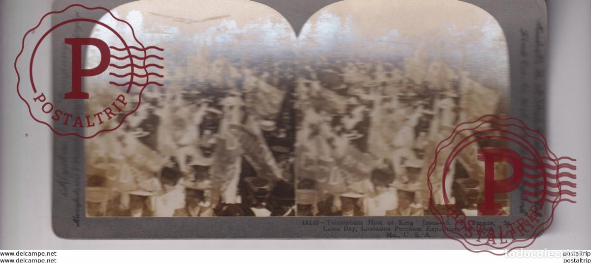 Fotograf&iacute;a antigua: TRIUMPHANT HOST OF KING JESUS LOUISIANA PURCHASE EXPOSITION st&eacute;r&eacute;oscopique st&eacute;r&eacute;oscope carte photo